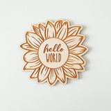 Baby Birth Announcement Sign - Hello World Sunflower