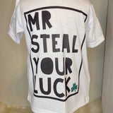 St. Patrick’s day Mr. steal your luck tshirt